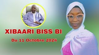 EN DIRECT XIBAARI BISS BI 11 OCTOBRE 2024 AK GAYE CISSE [upl. by Ahsilaf]