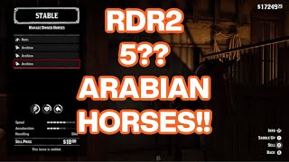 RDR2 ALL 5 ARABIAN HORSE LOCATIONS [upl. by Rimhsak459]