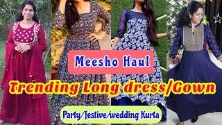 Latest Meesho long gown👗haul starting Rs470 Meesho Party wear kurtis⭐ meeshohaul meesho [upl. by Julianne]