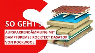 Aufsparrendämmung mit Dampfbremse RockTect Dasatop  ROCKWOOL [upl. by Hezekiah893]