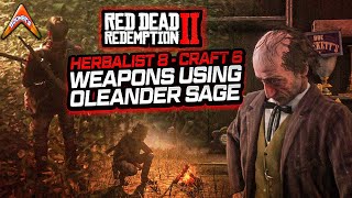 RDR2 Herbalist 8  Craft 6 Weapons using Oleander Sage [upl. by Garvey]