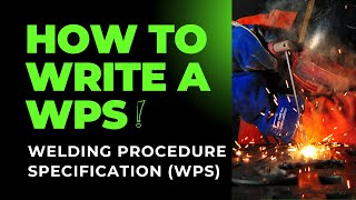 How to write a WPS welding procedure specification  Part 1 [upl. by Leia564]