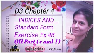 D3 CHAPTER 4 Ex 4b Q11 e and f Indices and Standard Form [upl. by Risa]