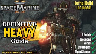 Space Marine 2 BEST Heavy GUIDE  Warhammer 40000 Space Marine 2 Heavy Lethal Build Guide [upl. by Nnitsuj309]