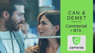 Can Yaman amp Demet Ozdemir ❖ Cepteteb Commercial BTS ❖ English ❖ 2019 [upl. by Dobbins678]