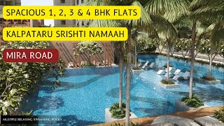 Kalpataru Srishti Namaah at Mira Road Spacious 1 2 3 amp 4 BHK Flats [upl. by Gnort]