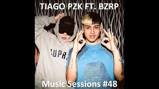 Tiago PZK Ft BZRP  Music Sessions 48 2021  Official Version  Hifi Alta Fidelidad [upl. by Sorodoeht]