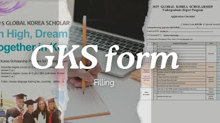 How to Fill the GKS Scholarship Application  StepbyStep Guide 🍀GKSScholarship StudyInKorea [upl. by Lenehc]