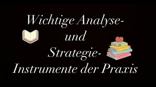 Wichtige Analyse und StrategieInstrumente der Praxis [upl. by Aielam837]