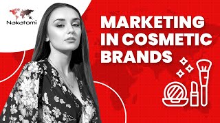 How to lead a successful campaign for cosmetic brands – marketing in the beauty industry [upl. by Aicissej744]