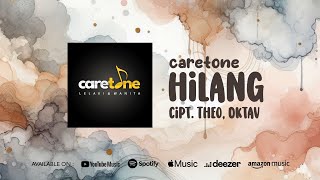 Care Tone  Hilang Official Lyric Video [upl. by Am]