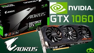 Aorus Nvidia GTX 1060 6GB 9Gbps GTX1060 Gigabyte Unboxing Review y Test Full HD AMD 8350FX 16GB RAM [upl. by Kore961]