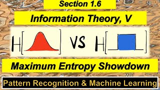 16 Information Theory Part 5  Maximum Entropy Showdown [upl. by Gaige]