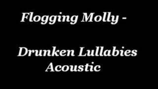 Flogging Molly  Drunken Lullabies Acoustic [upl. by Adalie]