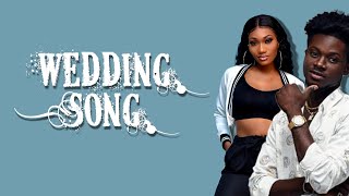 Wendy Shay  Wedding Song Lyrics ft Kuami Eugene [upl. by Isaac]