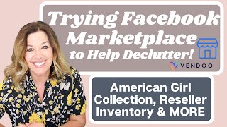 Crosslisting with Vendoo to Facebook Marketplace to Declutter and Branch Out [upl. by Aniretac128]