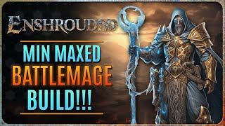 Enshrouded  MIN MAXED BATTLEMAGE BUILD VERY END GAME [upl. by Jory]