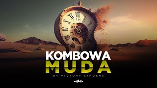 KOMBOWA MUDA By Victory Singers [upl. by Forrester]