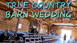 DJGJ Gig Log  True Country Barn Wedding [upl. by Norford]