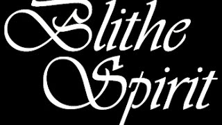 Blithe Spirit College Performance [upl. by Aile]