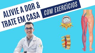 COMO ALIVIAR A DOR CIÁTICA RAPIDAMENTE ROTINA DE EXERCÍCIOS DA FISIOTERAPIA para lombociatalgia [upl. by Laubin948]