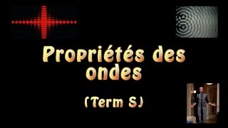 Propriétés des ondes Term S [upl. by Malita]