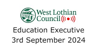 Education Executive  3rd September 2024 [upl. by Alaek529]