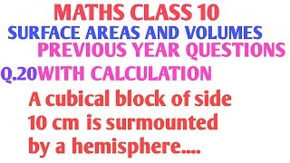 A cubical block of side 10 cm is surmounted by a hemisphere [upl. by Serle409]