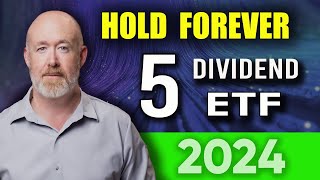 5 Dividend ETFs to Hold Forever  Easy Millions [upl. by Attenwahs]