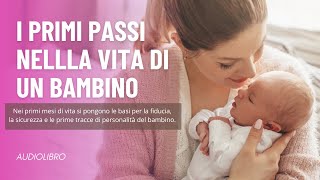 I primi passi nella vita di un bambino [upl. by Joacimah]