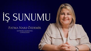 NETWORK MARKETINGDE SUNUM  Fatma Nare Özdemir [upl. by Scarito132]