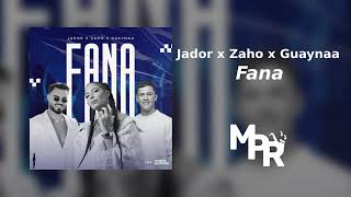 Jador x Zaho x Guaynaa  Fana  O Ora [upl. by Esinart280]