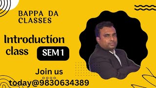 INTRODUCTION CLASSSEM 1JOIN US TODAY FOR A BETTER TOMORROWBAPPA DA CLASSES [upl. by Timms]