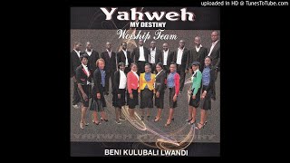 Yahweh My destiny Worship Team  Mwebalenga Amafupa Official Audio [upl. by Draneb261]