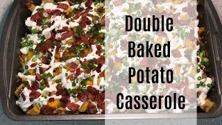 Double Baked Potato Casserole  Casserole Series  Part One [upl. by Jonathan]