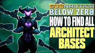 Find All The Architect Base Locations In Subnautica Below Zero With This Guide [upl. by Marabel]