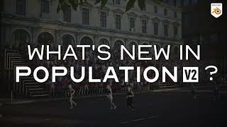 Whats new in Population V2 [upl. by Byram458]