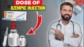 What is the Dose of Ozempic Injection [upl. by Titos]