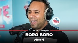 Arash  Boro Boro LIVE  Авторадио [upl. by Mctyre]