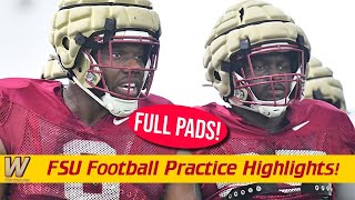 FSU Football Practice HIGHLIGHTS Day 6  FULL PADS ARE ON  Warchant TV FSU [upl. by Auqinot]