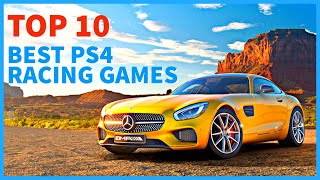 TOP 10 BEST PS4 RACING GAMES  Best Racing Games for Playstation 4 [upl. by Nalid796]