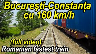 BucurestiConstanta 160 kmhfull videorecord de viteza la CFRromanian fastest train rideZugfahrt [upl. by Amie]