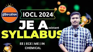 IOCL JEA SYLLABUS 2024  Junior Engineer Asssistant grade 04 Syllabus  IOCL RECRUITMENT 2024 [upl. by Ticon362]