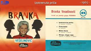 Branka Veselinovic  Izokrenuta prica  Audio 1965 [upl. by Nnylcaj855]