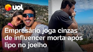 Morte após lipo no joelho João Hadad joga cinzas da noiva Luana Andrade do alto de convento no ES [upl. by Halilak]