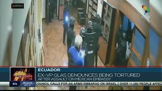 Ecuadors former vicepresident Jorge Glas denounces torture during detention [upl. by Veronica840]