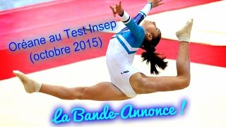 Trailer  Oréane au Test Insep octobre 2015 [upl. by Wallack]