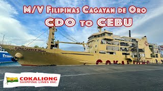 First Time Traveling on Cokaliong Vessel MV Filipinas CAGAYAN DE ORO  CDO to CEBU [upl. by Durno]