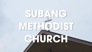 Subang Methodist Church 30th Anniversary  Passing on the Faith [upl. by Aracot795]