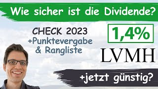 LVMH Aktienanalyse 2023 Wie sicher ist die Dividende günstig bewertet [upl. by Demmy]